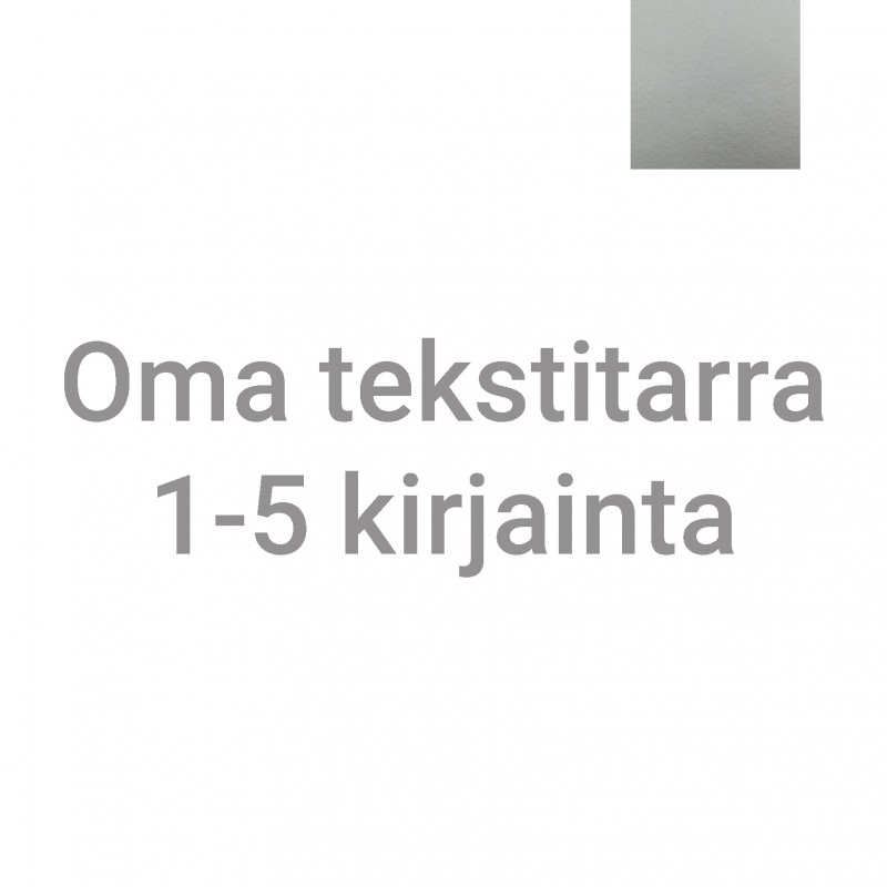 Oma tekstitarra 1-5 kirjainta - hopea