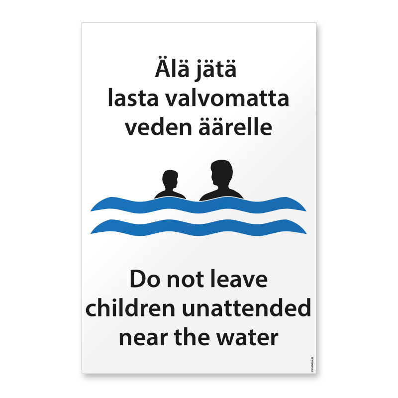Älä jätä lasta valvomatta veden äärelle (FIN-ENG)