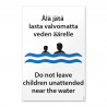 Älä jätä lasta valvomatta veden äärelle (FIN-ENG)