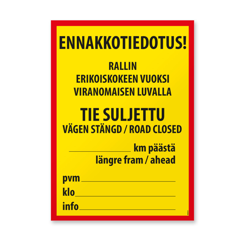 Tie suljettu rallin erikoiskokeen vuoksi -kyltti