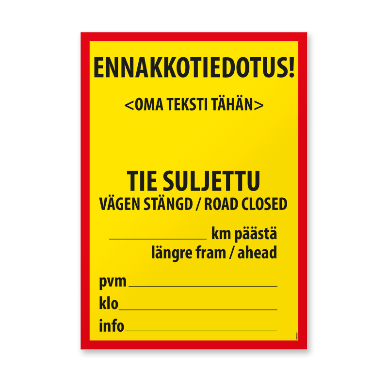 Maantien tilapäinen sulkeminen -kyltti