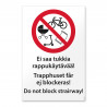 Ei saa tukkia rappukäytävää (eri kielillä)