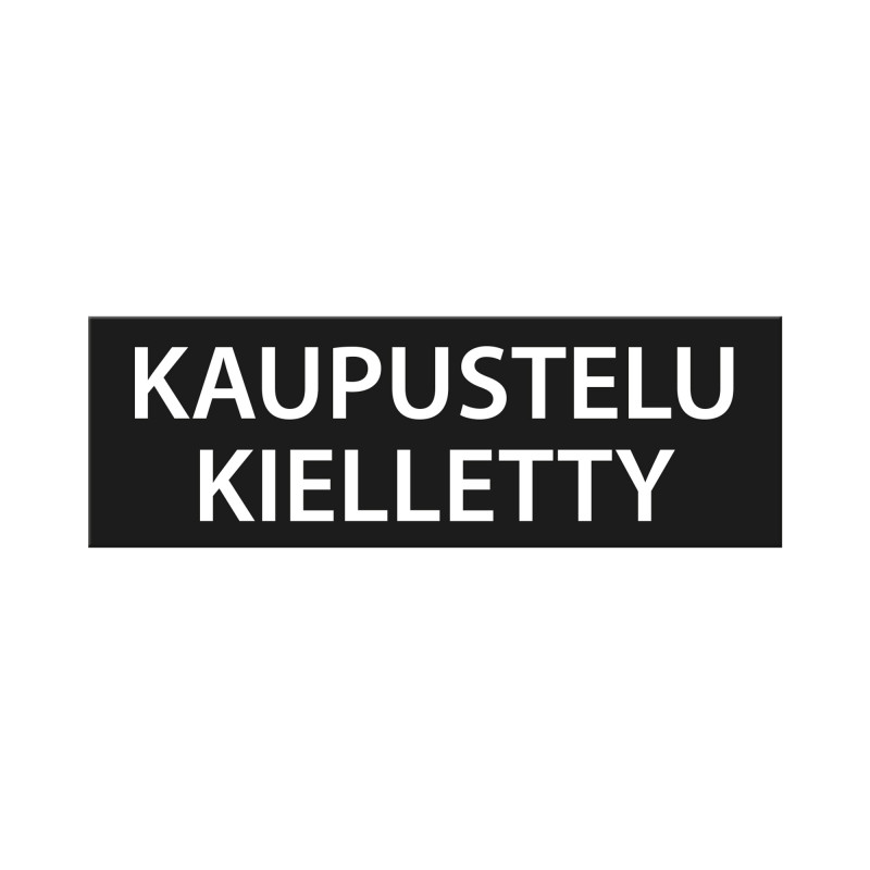 Kaupustelu kielletty -tarra