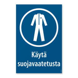 Käytä suojavaatetusta