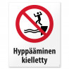 Hyppääminen kielletty -merkki
