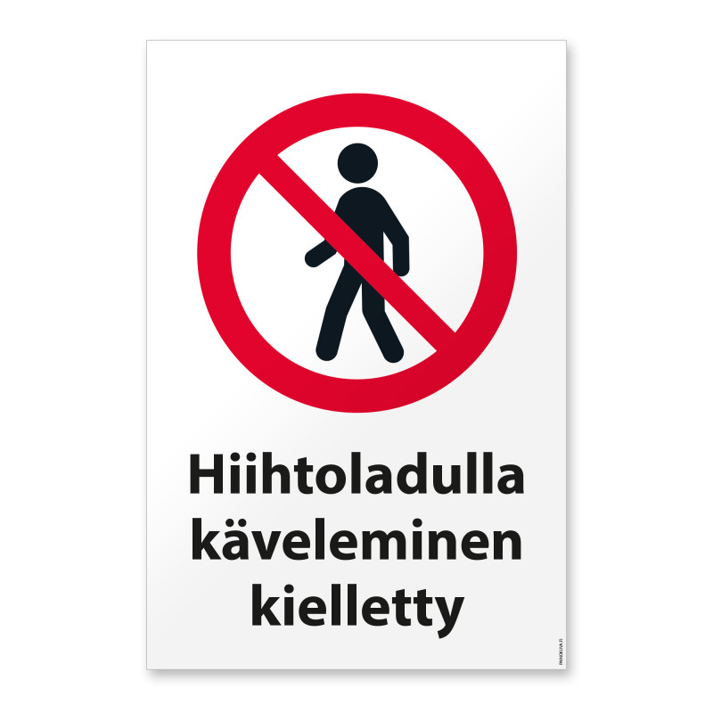 Hiihtoladulla käveleminen kielletty