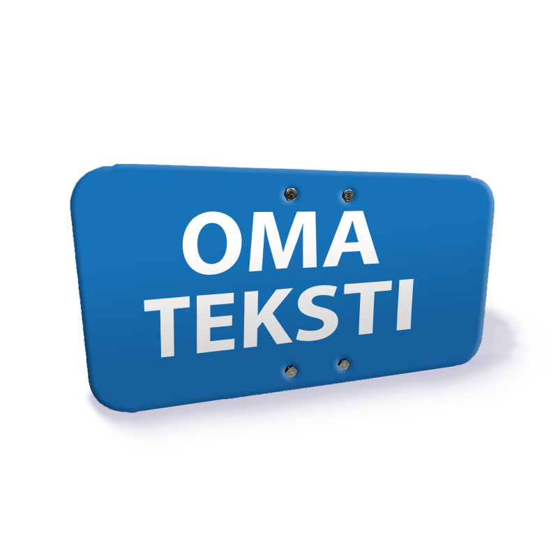 Autopaikkakyltti omalla tekstillä