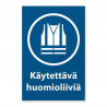 Käytettävä huomioliiviä