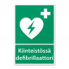 Kiinteistössä defibrillaattori