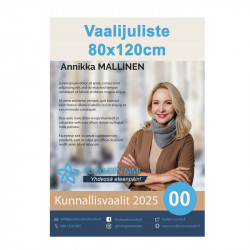 Vaalijuliste 80x120cm...