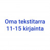 Oma tekstitarra 11-15 kirjainta - sininen