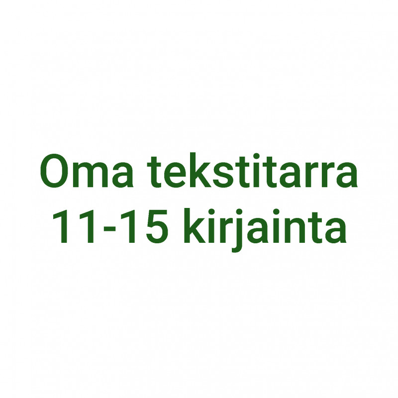 Oma tekstitarra 11-15 kirjainta - vihreä