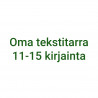 Oma tekstitarra 11-15 kirjainta - vihreä