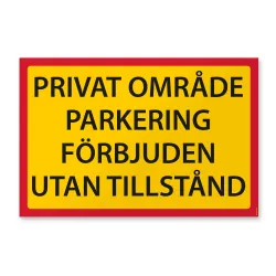 Privat område parkering förbjuden utan tillstånd