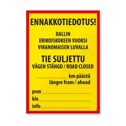 Tie suljettu rallin erikoiskokeen vuoksi -kyltti