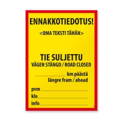 Maantien tilapäinen sulkeminen -kyltti