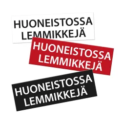 Huoneistossa lemmikkejä -tarra 150x50 mm