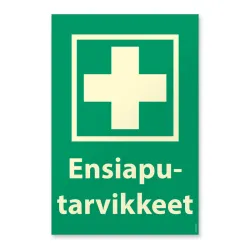 Ensiaputarvikkeet jälkivalaisevana kylttinä tai tarrana koossa 20x30 cm.