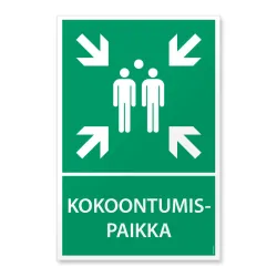 Tarra tai kyltti koossa 20x30 cm ISO 7010 standardin kuvamerkillä ja tarkentavalla tesktillä osoittaa kokoontumispaikan.