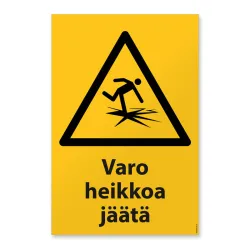 Varo heikkoa jäätä