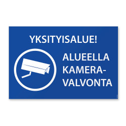 Yksityisalue - Alueella kameravalvonta