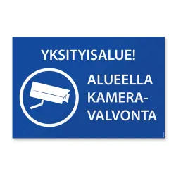 Yksityisalue - Alueella kameravalvonta