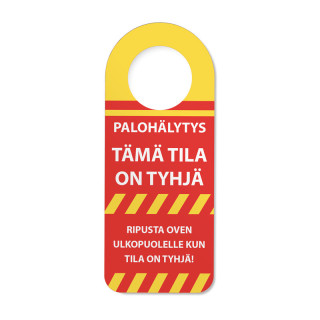 Tämä tila on tyhjä -ovikyltti palohälytyksen varalle