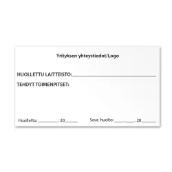 Huollettu laitteisto -tarra koossa 90x50 mm, jossa kirjoitustilaa tehdyille huoltotoimenpiteille.