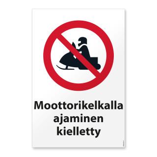Moottorikelkalla ajaminen kielletty