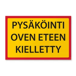 Pysäköinti oven eteen kielletty