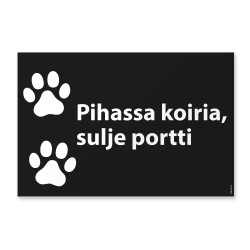 Pihassa koiria, sulje portti