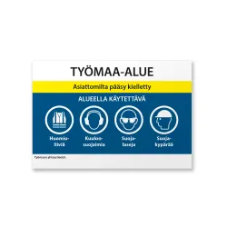 Työmaakilvet suomalaisesta verkkokaupasta!