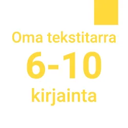 Oma tekstitarra 6-10 kirjainta - keltainen